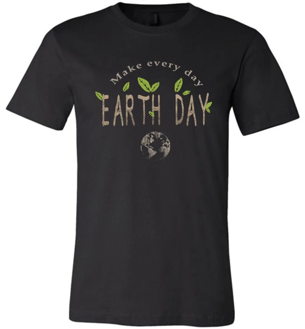 Earth Day Every Day T-shirts