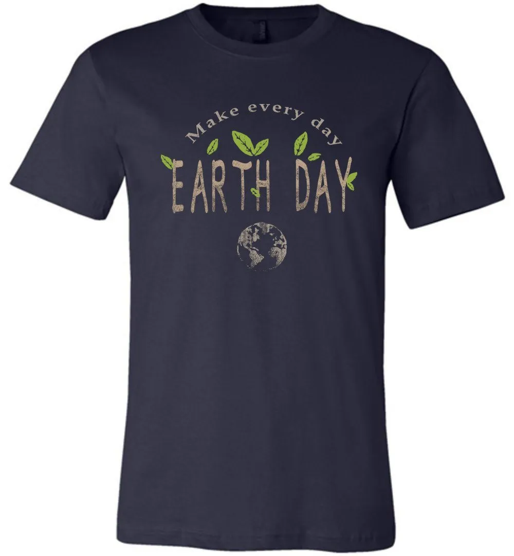 Earth Day Every Day T-shirts